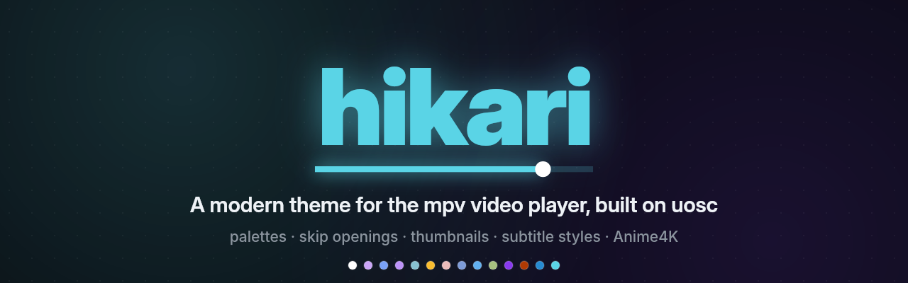 hikari, a modern theme for the mpv video player built on uosc